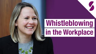 Whistleblowing in the Workplace  What you Need to Know [upl. by Aplihs]