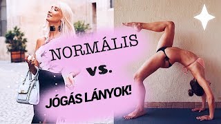 NORMÁLIS VS JÓGÁS CSAJOK ft AlexyVivi Andi [upl. by Kosak224]