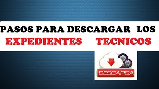 Descargar Expedientes Técnicos gratis [upl. by Geer]