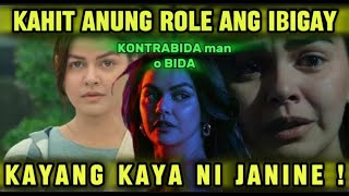 JANINE GUTIERREZ KAHIT ANONG ROLE ANG IBIGAY KAYANG KAYA [upl. by Mazel]