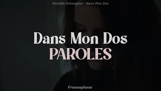 Camille Schneyder  Dans Mon Dos  PAROLES  LYRICS [upl. by Lowry]