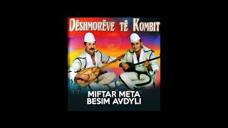 Miftar Meta amp Besim Avdyli  “Kamer Loshi “Album  Dëshmorëve të Kombit  2002 [upl. by Nordgren542]