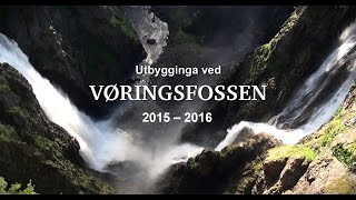 Vøringsfossen 2015 – 2016 Nasjonale turistveger  Norwegian Scenic Routes [upl. by Ledoux]