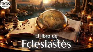 El Libro de Eclesiastés Narrado Completo Audio Biblia [upl. by Saito]