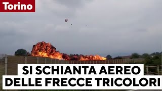 Torino si schianta un aereo delle Frecce Tricolori durante le prove il video dellincidente [upl. by Fiona942]