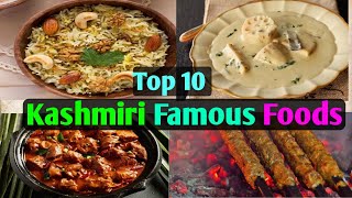 Top 10 Kashmiri Foods  Kashmiri Famous foods [upl. by Anihpesoj]