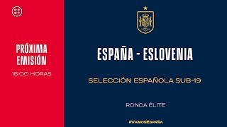 🚨EN DIRECTO🚨 España  Eslovenia Sub19  🔴 SEFUTBOL [upl. by Chemarin]