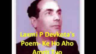 Laxmi P Devkotas Poem Keho Aho Amrit Tyomov [upl. by Lashondra]