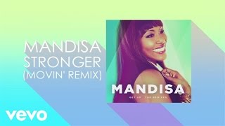 Mandisa  Stronger Movin RemixLyric Video [upl. by Oile839]