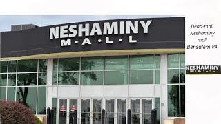 DeadMall Neshaminy mall Bethlehem PA just before demolition￼￼￼ [upl. by Idram]