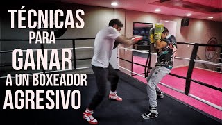 Técnicas para GANAR a un Boxeador AGRESIVO [upl. by Damali25]