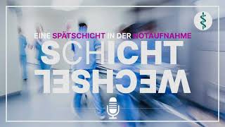 Eine Spätschicht in der Notaufnahme  SCHICHTWECHSEL Der AsklepiosPodcast asklepios [upl. by Ethben]