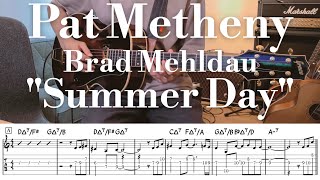 Pat Metheny  Brad Mehldau quotSummer Dayquot TAB譜  Jazz Guitar [upl. by Massimo195]