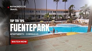 Fuentepark Apartments  Corralejo  Fuerteventura  Top ten tips vlog hotel spain [upl. by Nakeber]