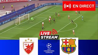 Crvena Zvezda contre Barcelone EN DIRECT  UCL 202425  Match en direct aujourdhui [upl. by Mialliw174]