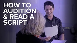 Learn how to audition and read a script the right way [upl. by Erl]