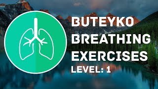 Buteyko Breathing Exercises  Level 1 easy [upl. by Sclar978]