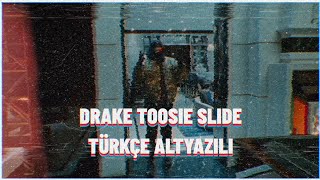 Drake  Toosie Slide Türkçe Altyazılı [upl. by Francesca]