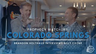 Interview with Billy Crone  Insights at Colorado Springs Prophecy Conference [upl. by Anoblav]