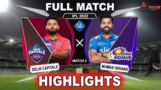 MI vs DC 2ND MATCH HIGHLIGHTS 2022  IPL 2022 MUMBAI vs DELHI 2ND MATCH HIGHLIGHTS MIvDC [upl. by Reynard599]