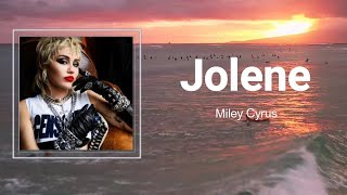 Jolene  Miley Cyrus 🎧Lyrics [upl. by Karlin]