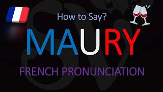 What is Maury Wine amp How to Pronounce it French Roussillon Wine Pronunciation [upl. by Ibur]