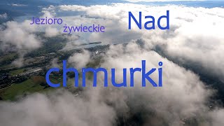 Nad chmury Jezioro Żywieckie Żywiec [upl. by Marjana]