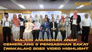 Majlis Anugerah Anak Cemerlang amp Pengagihan Zakat Wakalah 2023 video highlight [upl. by Brigitte]