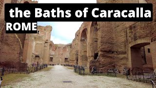 Rome Italy  Hidden Tourist attraction 5BATHS OF CARACALLA [upl. by Jollenta]