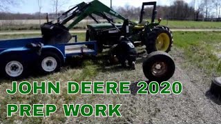 JOHN DEERE 2020 PREP WORK [upl. by Itsud]