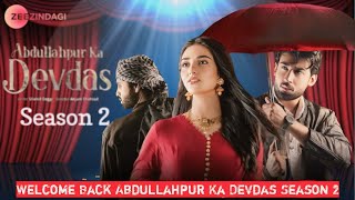 Abdullahpur Ka Devdas Season 2  Bilal Abbas and Sara Khan  finale episode [upl. by Odrarej]