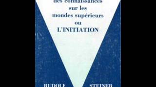 12 LInitiation  Rudolf Steiner  lecture Jean Naroun [upl. by Cheke]