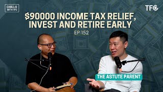 90000 Income tax relief Invest and Retire Early Chills 152 ft joshconsultancy [upl. by Guevara]