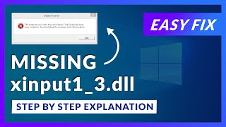 xinput13dll Missing Error  How to Fix  2 Fixes  2021 [upl. by Dnalrag]