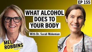 What Alcohol Does to Your Body Harvard’s Dr Sarah Wakeman With the Medical Facts You Need to Know [upl. by Heath184]