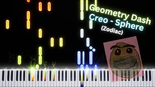 Geometry Dash  Creo  Sphere Zodiac Piano Tutorial [upl. by Navoj]