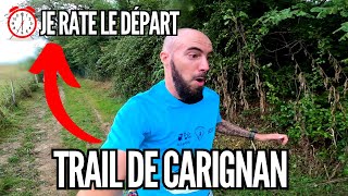 TRAIL DE CARIGNAN quot Je pars 2 min après tout le monde quot [upl. by Concettina]