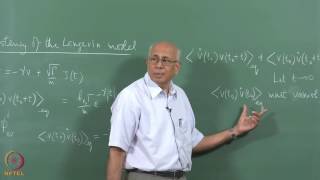 Mod01 Lec20 The generalized Langevin equation Part 1 [upl. by Parrnell]