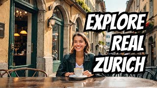 Discover the REAL Zurich Beyond the Tourist Traps [upl. by Assiron]