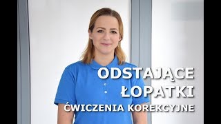 ODSTAJĄCE ŁOPATKI  Ćwiczenia korekcyjne wad postawy [upl. by Bilek]