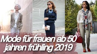 Mode für frauen ab 50 jahren 🌹 frühling sommermode 2019 [upl. by Bruno975]