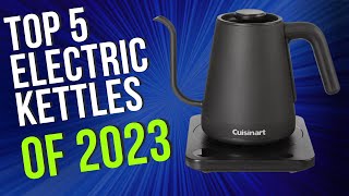 Top 5 BEST Electric Kettles of 2023 [upl. by Ailliw965]