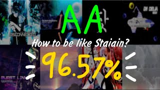 How to be like Staiain 9657 AA 3516MSD  Etterna [upl. by Sang940]