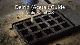 Machining Delrin on the Nomad  MaterialMonday [upl. by Padraic482]