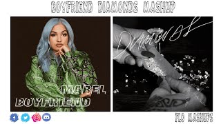 Boyfriend Diamonds Mashup of Mabel amp Rihanna [upl. by Kalvn]