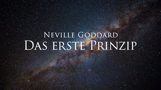 Das erste Prinzip  Neville Goddard Hörbuch mit entspannendem Naturfilm in 4K [upl. by Ilaire]