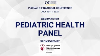 Pediatric Health Panel  Virtual OIF Conference 2021 [upl. by Antebi373]