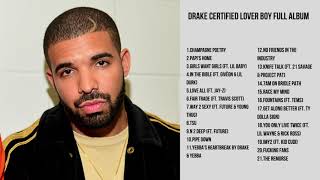 Drake Certified Lover Boy Full Album [upl. by Dyanna497]