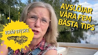 VI AVSLÖJAR VÅRA FEM BÄSTA TIPS FÖR LYCKAT KRÄFTFISKE [upl. by Ailey]