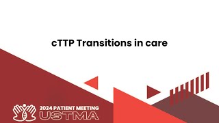 cTTP Transitions in care [upl. by Anenahs]